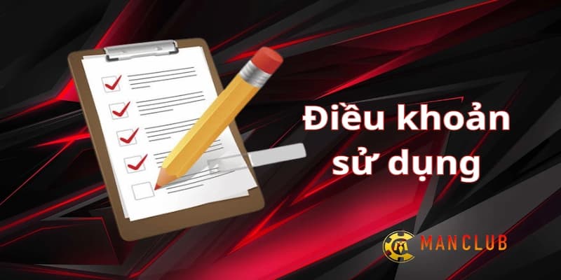 Quy định về đăng ký tài khoản trong điều khoản Manclub